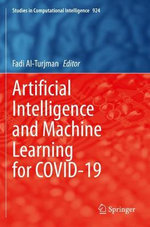 Artificial Intelligence and Machine Learning for COVID-19