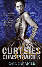 Curtsies and Conspiracies