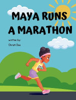 Maya Runs A Marathon