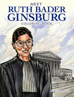 Meet Ruth Bader Ginsburg Coloring Book