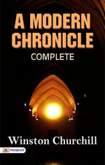 A Modern Chronicle — Complete