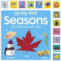My First Seasons: Let's Learn about the Year!