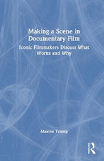 Making a Scene in Documentary Film