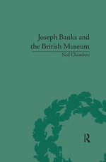 Joseph Banks and the British Museum
