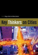 Key Thinkers on Cities Key Thinkers on Cities