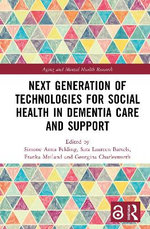 Next Generation of Technologies for Social Health in Dementia Care and Support