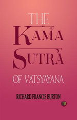 The Kama Sutra of Vatsyayana