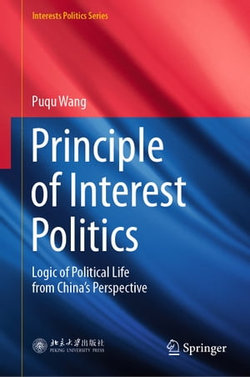Principle of Interest Politics Principle of Interest Politics