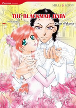 THE BLACKMAIL BABY (Mills & Boon Comics)