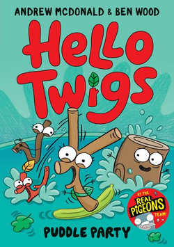 Hello Twigs, Puddle Party: Volume 5
