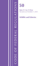 Code of Federal Regulations, Title 50 Wildlife and Fisheries 17.1-17.95(a), Revised as of October 1, 2025