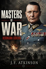 Masters of War: Hermann Göring