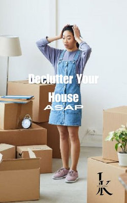 Declutter Your House ASAP
