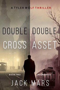 Tyler Wolf Thriller Bundle: Double Cross (#2) and Double Asset (#3)