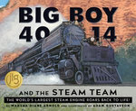 Big Boy 4014 and the Steam Team