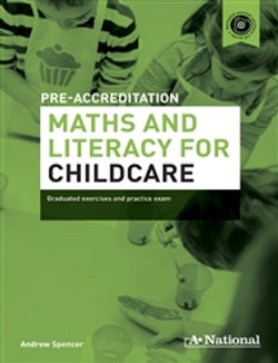A+ National Pre-accreditation Maths and Literacy for Childcare