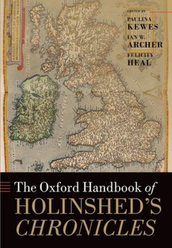The Oxford Handbook of Holinshed's Chronicles