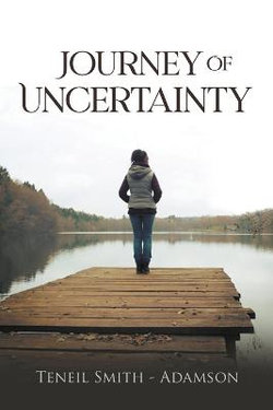 Journey of Uncertainty