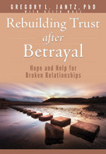 Rebuilding Trust after Betrayal