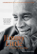 Jimmy Little: A Yorta Yorta Man