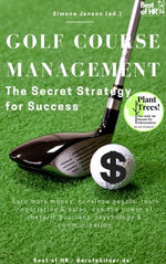 Golf Course Management - The Secret Strategy for Success