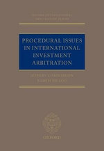 Procedural Issues in International Investment Arbitration