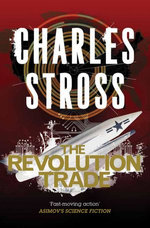 The Revolution Trade: The Merchant Princes Books 5 and 6