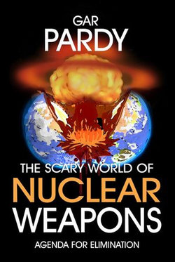 The Scary World Of Nuclear Weapons The Scary World Of Nuclear Weapons