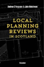 Local Planning Reviews in Scotland Local Planning Reviews in Scotland