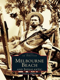 Melbourne Beach and Indialantic Melbourne Beach and Indialantic