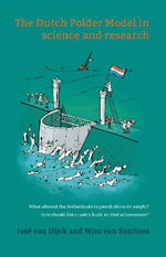 The Dutch Polder Model in science and research The Dutch Polder Model in science and research