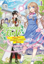 The Blessing of Liefe: Leave This Magical Letdown Alone! Volume 1
