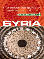 Syria - Culture Smart!