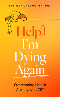 Help, I'm Dying Again