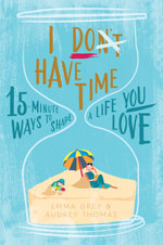 I Dont Have Time