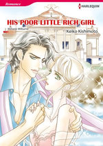 His Poor Little Rich Girl (Harlequin Comics)