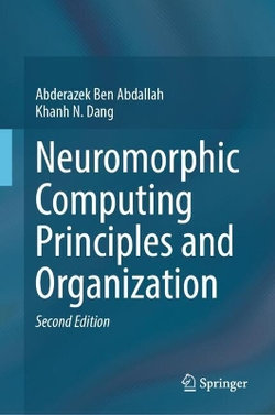 Neuromorphic Computing Principles and Organization