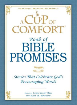 A Cup of Comfort Book of Bible Promises