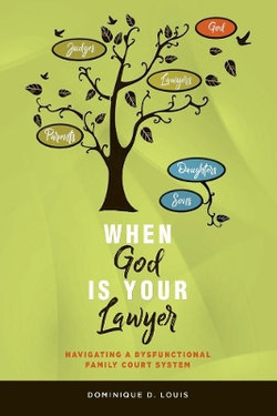 When God Is Your Lawyer When God Is Your Lawyer