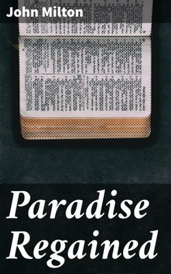 Paradise Regained Paradise Regained