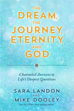 The Dream, the Journey, Eternity, and God