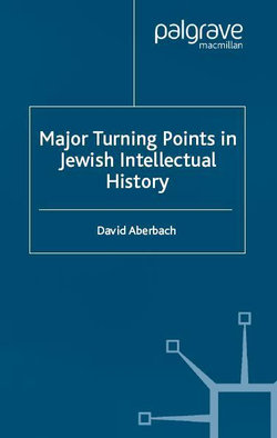 Major Turning Points in Jewish Intellectual History