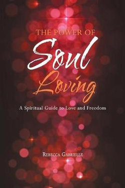 The Power of Soul Loving