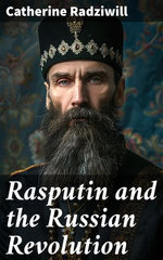 Rasputin and the Russian Revolution