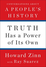 Truth Has a Power of Its Own