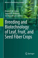 Breeding and Biotechnology of Leaf, Fruit, and Seed Fiber Crops