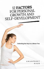 12 Factors for Personal Growth and Self-Development