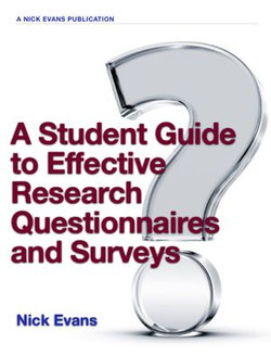 A Student Guide to Effective Research Questionnaires and Surveys