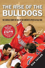 The Rise of the Bulldogs