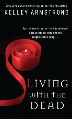 Living with the Dead